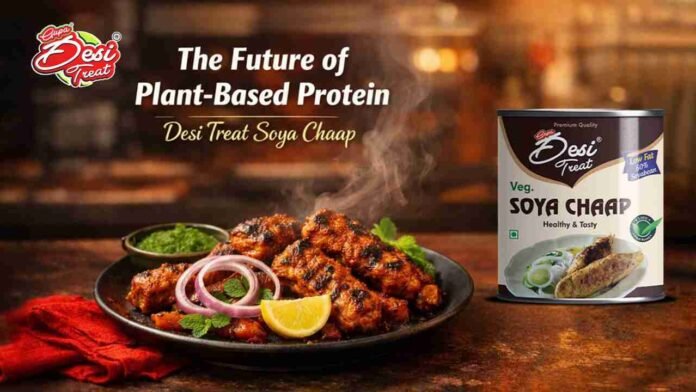 India’s Protein Boom Ignites as Desi Treat’s Soya Chaap Becomes the Most Sought-After Plant-Based Bestseller